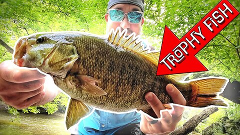 Wading league!!! ( I caught a Trophy Smallmouth!! )