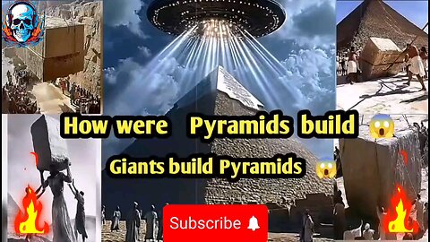 How pyramids Of Egypt build by Giants