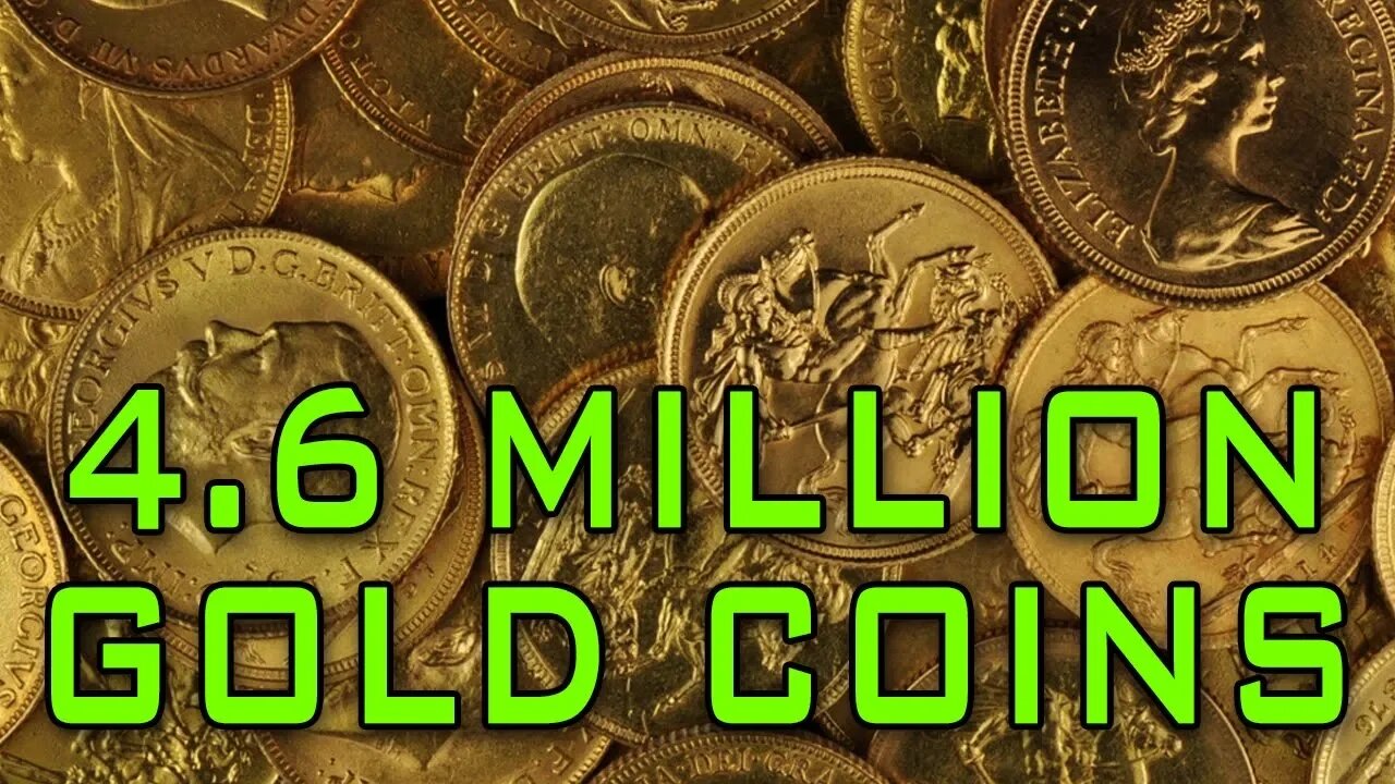 4 6 Million Foreign Gold Coins Stashed In A Vault!