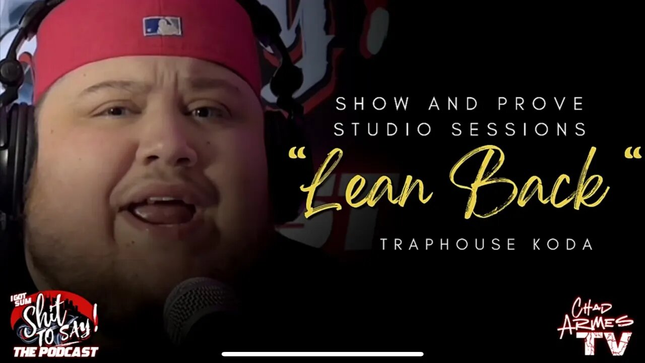 Traphouse Koda - “Lean Back” | Show and Prove Studio Sessions | Visual By: @Squints615