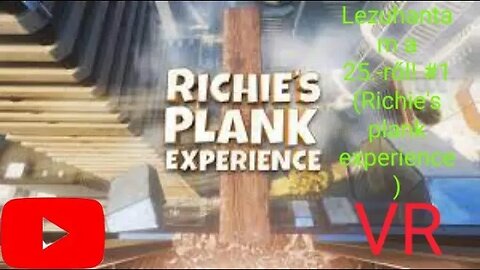 I crashed from 25! #1 (Richie's plank experience)