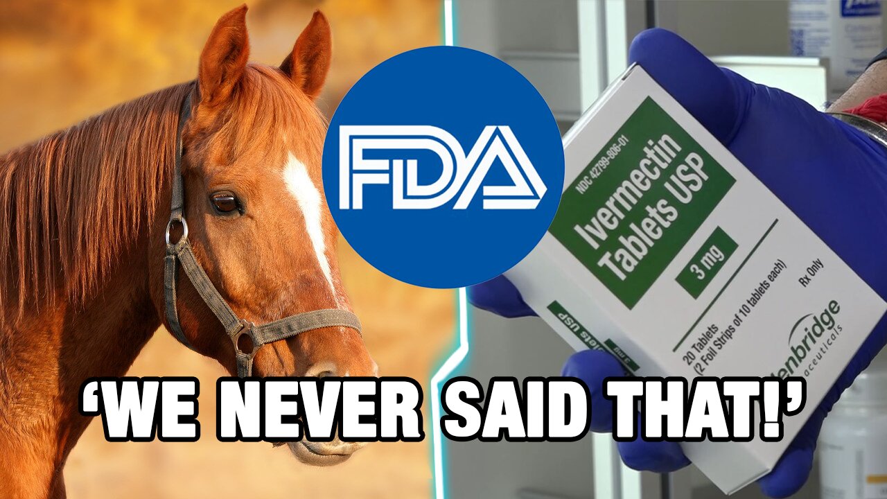 Forget The Past: FDA Claims It Never Warned Against Ivermectin For COVID19