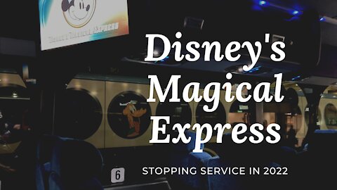 Disney's Magical Express to stop service in 2022