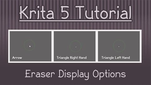 Krita 5.1: Eraser Display Options