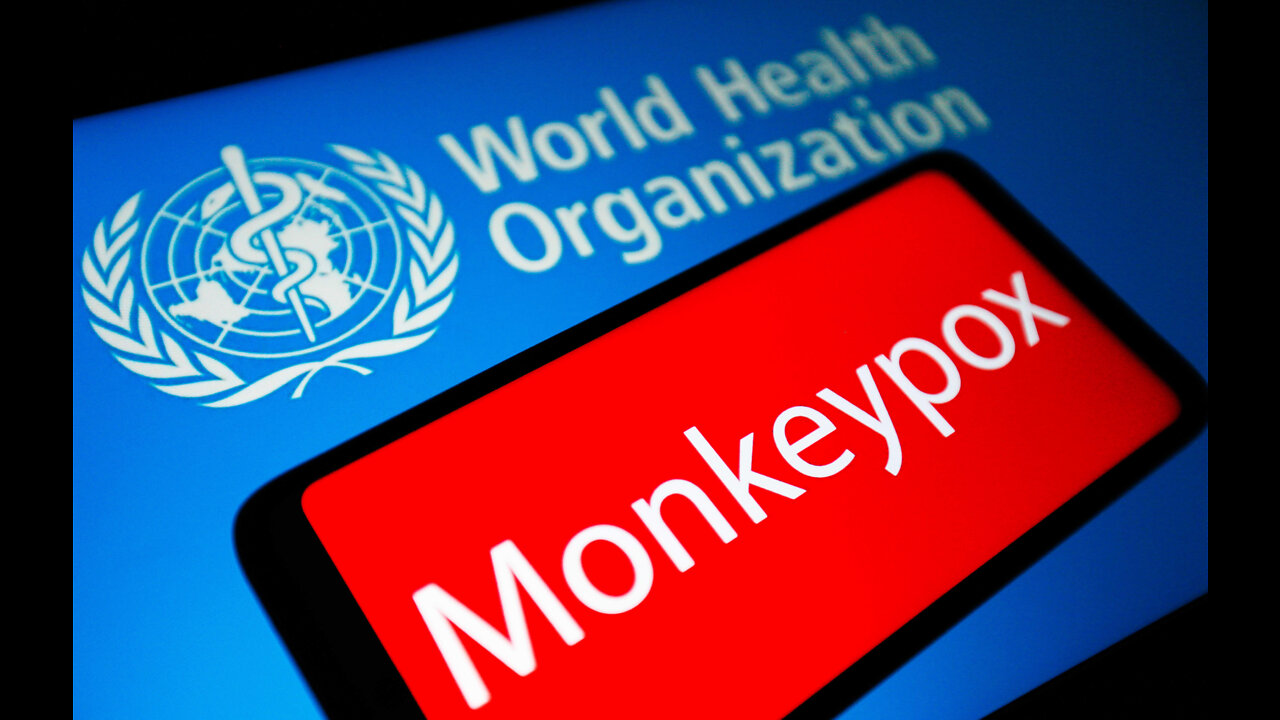 BREAKING: WHO Says People Who Got Monkeypox Va**ine Part of "Clinical Trial" To Collect Data