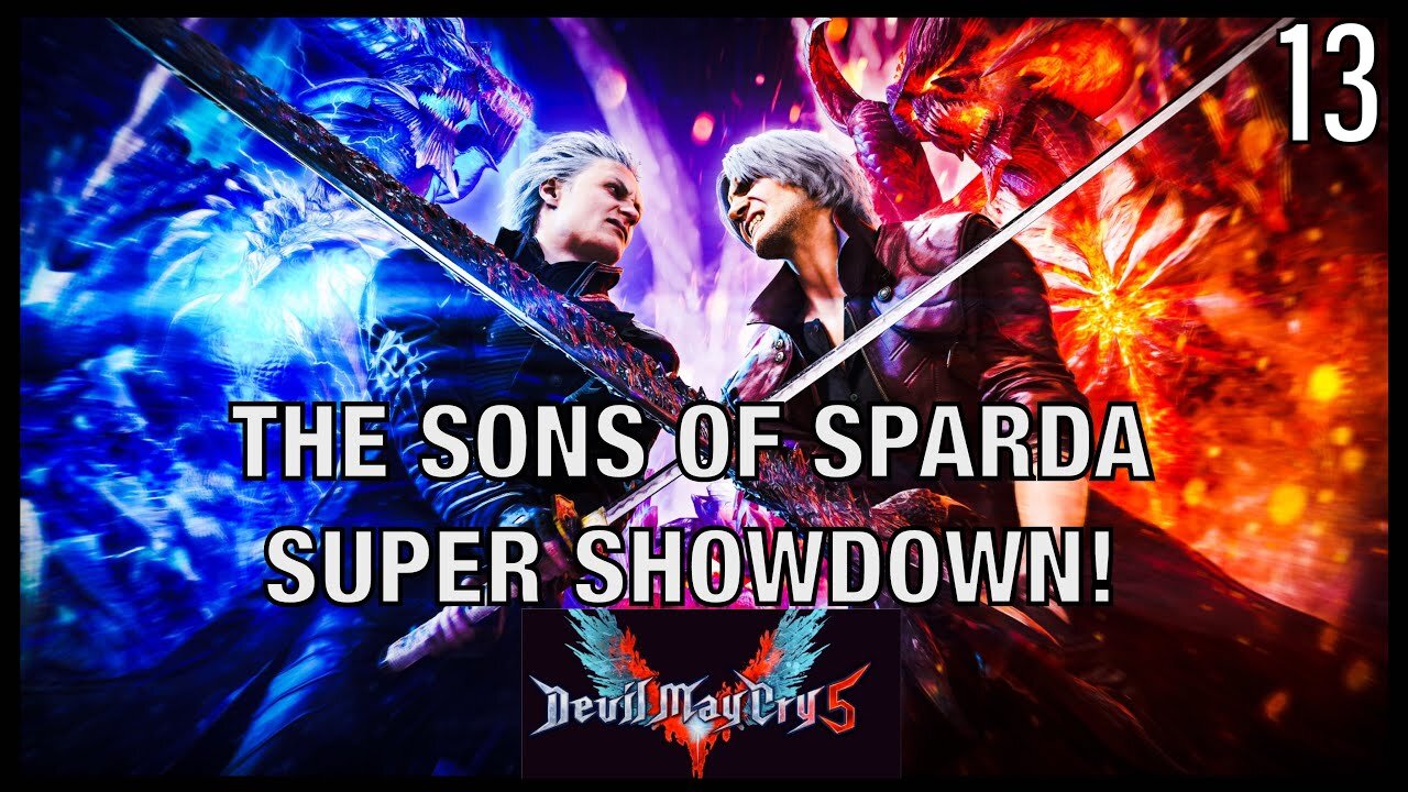 DEVIL MAY CRY 5 | Pt.13: Mission 19: DANTE vs VERGIL! The Final Battle! (PS4 Pro HD)