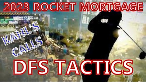 2023 Rocket Mortgage DFS Tactics