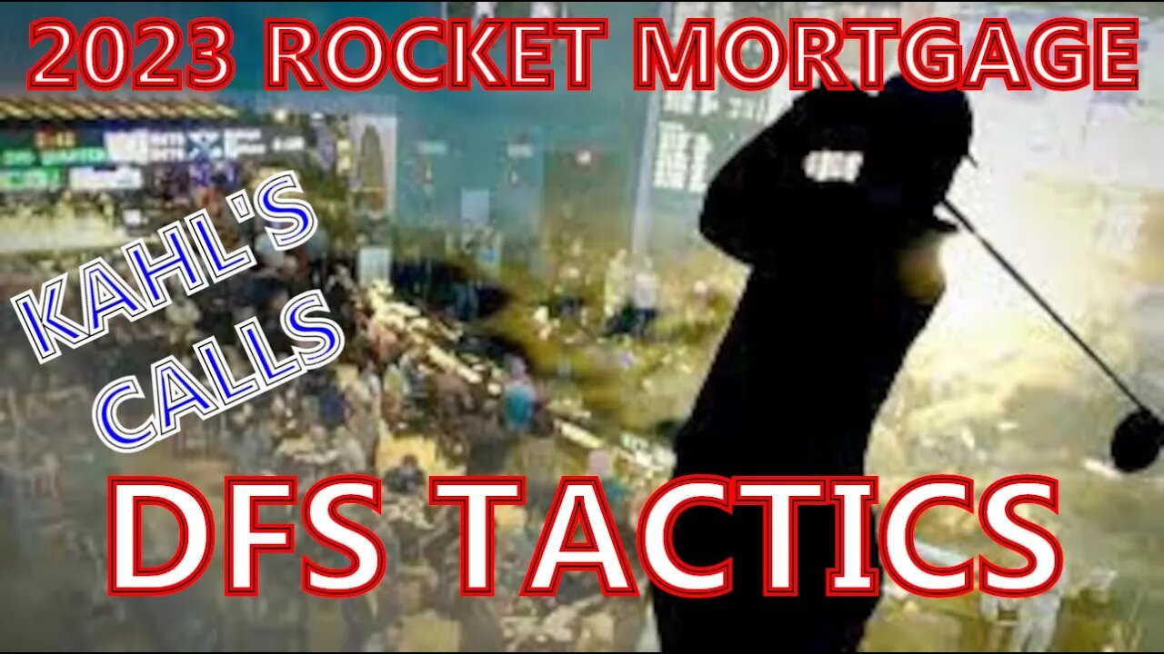 2023 Rocket Mortgage DFS Tactics