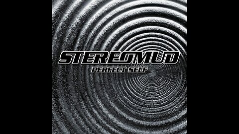 Stereomud - Perfect Self