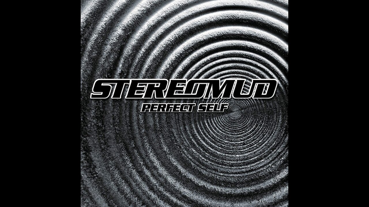 Stereomud - Perfect Self