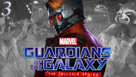 Guardians of the Galaxy | Tell Tale | Part Three