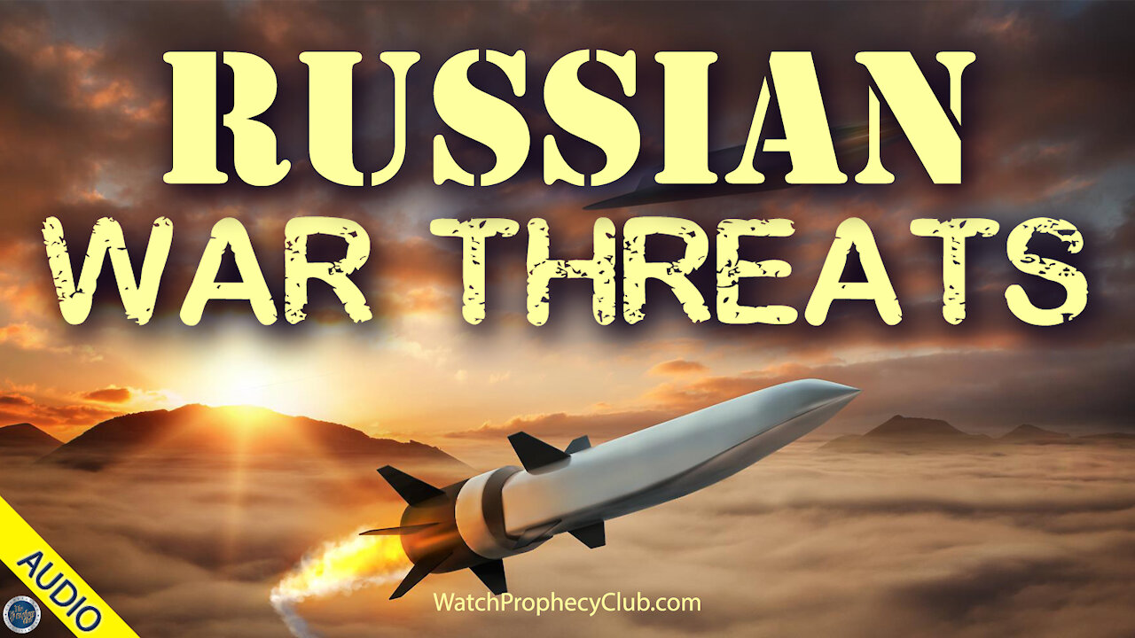 Russian War Threats 07/29/2021