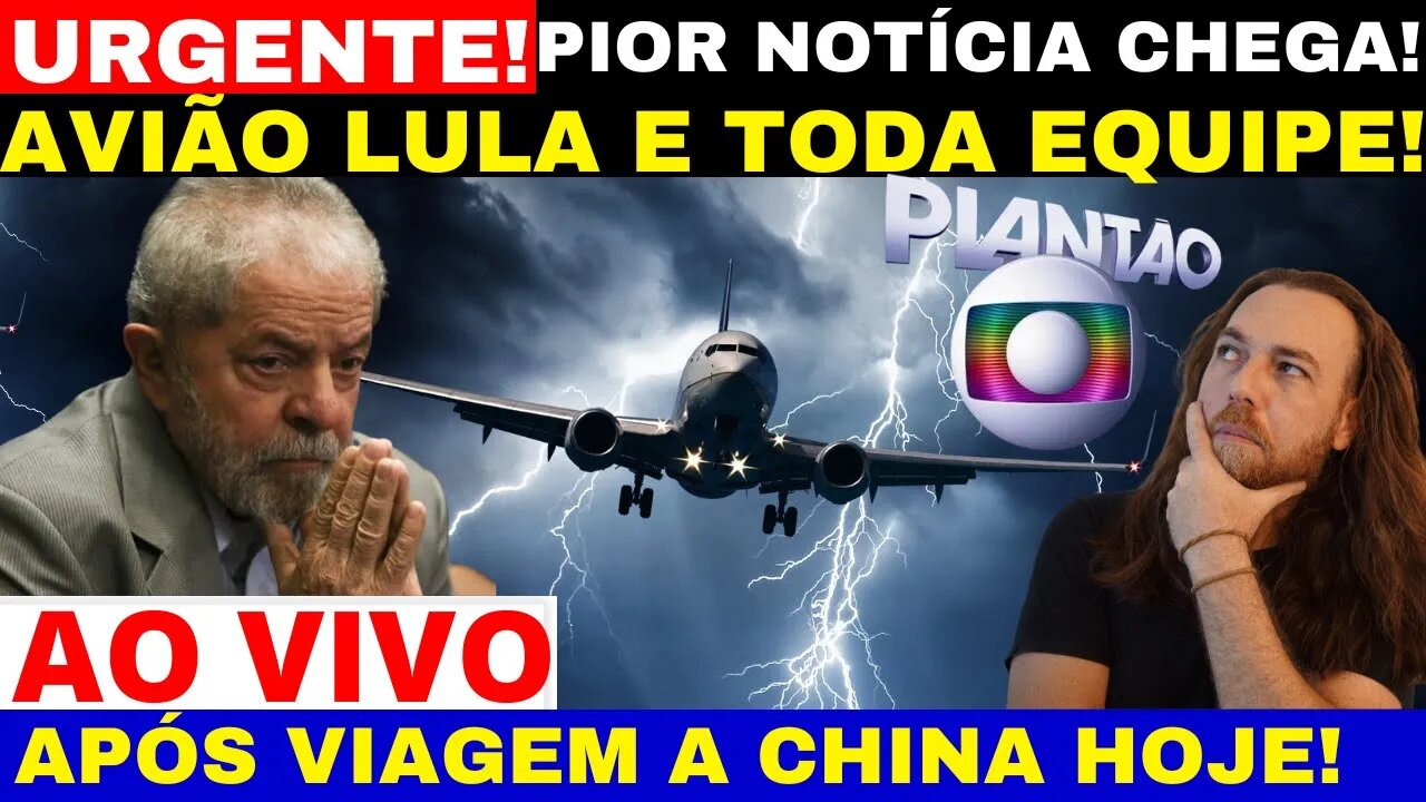 URGENTE AGORA A NOITE AVIÃO DE LULA E TODA SUA EQUIPE EM VIAGEM A CHINA O PIOR ACONTECEU! DESESPERO.