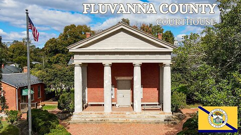 FLUVANNA COUNTY COURTHOUSE ..1st Greek Revival C.H. in VA