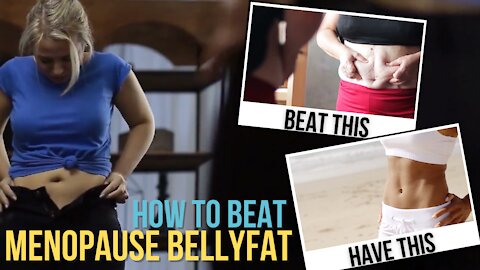 Beat Menopause Belly Fat