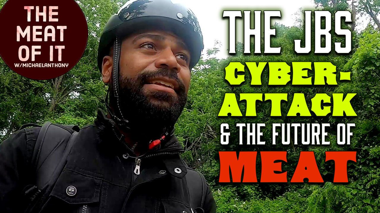 The JBS Cyberattack and the Future of Meat