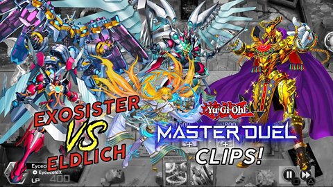 EXOSISTER VS ELDLICH! | MASTER DUEL ▽ GAMEPLAY! | YU-GI-OH! MASTER DUEL CLIPS!