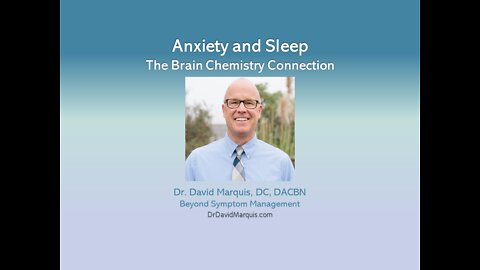 Anxiety, Sleep and Brain Connection