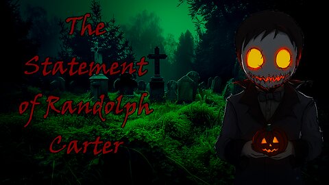 The Statement of Randolph Carter by HP Lovecraft // Narrated by Pendulum