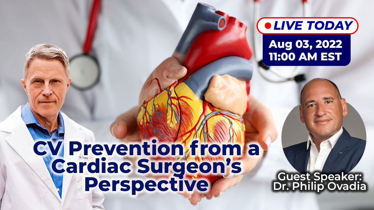 CV Prevention from a Cardiac Surgeon’s Perspective with Guest Speaker Dr. Ovadia (LIVE)