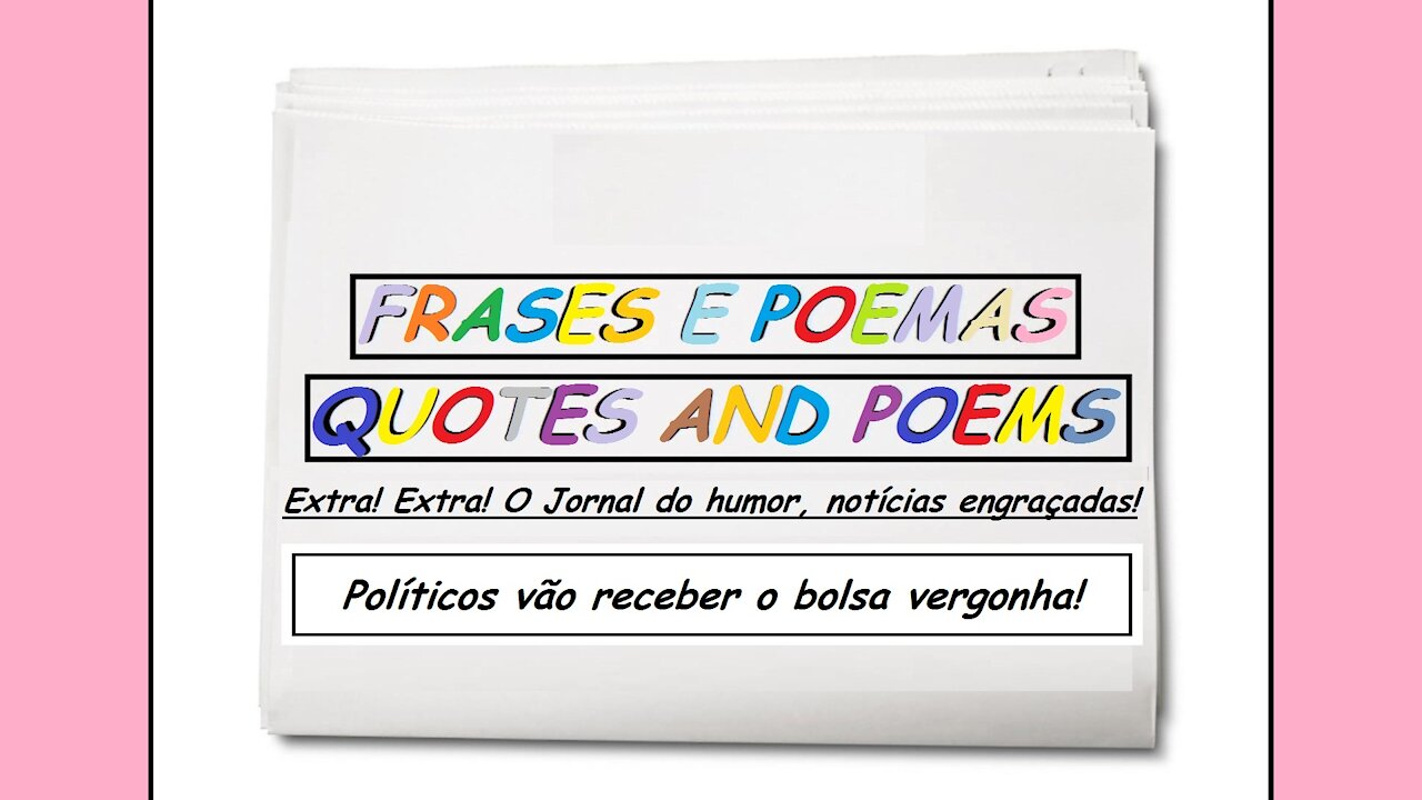 Notícias engraçadas: Políticos vão receber o bolsa vergonha! [Frases e Poemas]