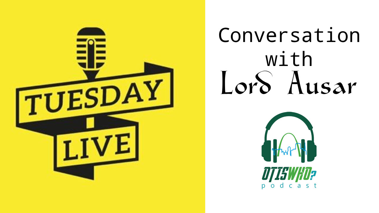 OtisWho? Podcast, Let's Talk: Conversation w/ Lord Ausar