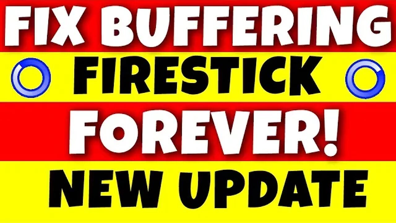 🔥 FIX FIRESTICK BUFFERING FOREVER!! 2023 UPDATE 🔥