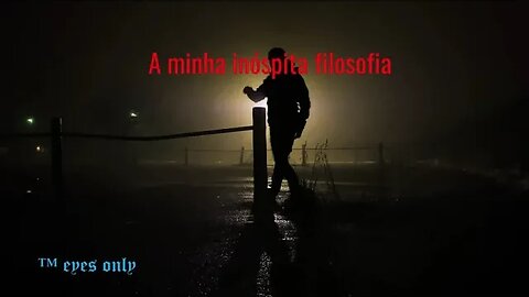 Minha inóspita filosofia