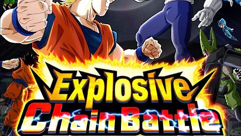 DOKKAN BATTLE EXPLOSIVE CHAIN BATTLE TOP 3% REACHED!!! #dokkanbattle