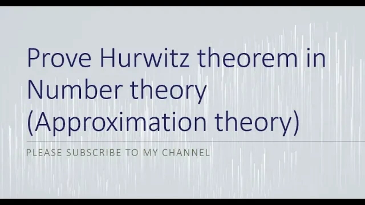 easy Prove Hurwitz theorem in Number theory( Approximation theory)