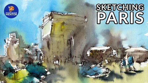 Paris, Arc de Triomphe - Watercolour Sketching Tutorial