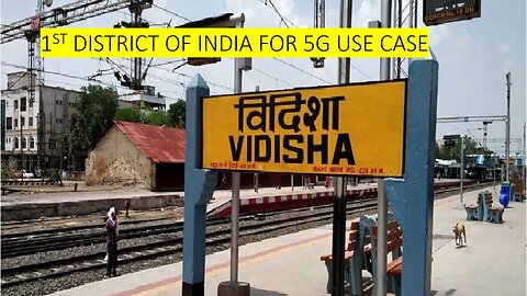 1ST DISTRICT OF INDIA FOR 5G USE CASE