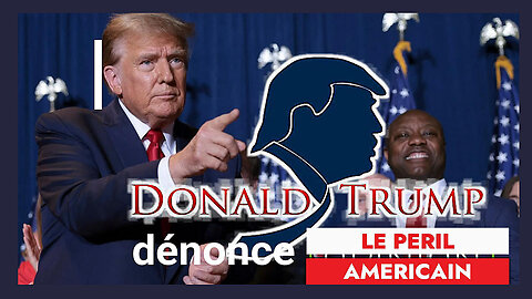 D.TRUMP dénonce le "Péril américain" (Hd 1080)