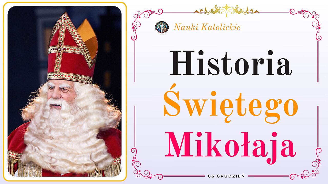 Historia Świętego Mikołaja | 06 Grudzień