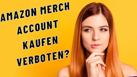 Amazon Merch on Demand Account kaufen verboten? - Was sind die Konsequenzen?