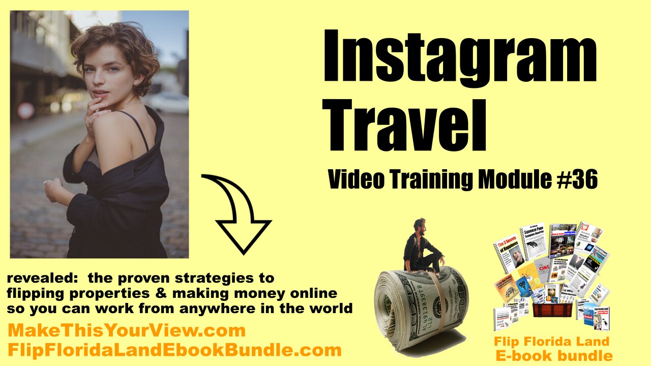 Video Training Module - 36 - Instagram travel