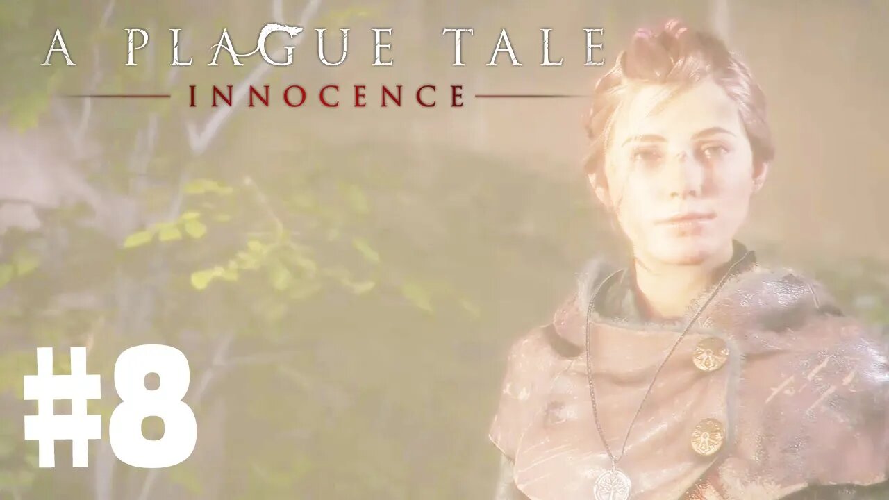 A Plague Tale Innocence - Nosso lar e A Sombra das Ameias #08