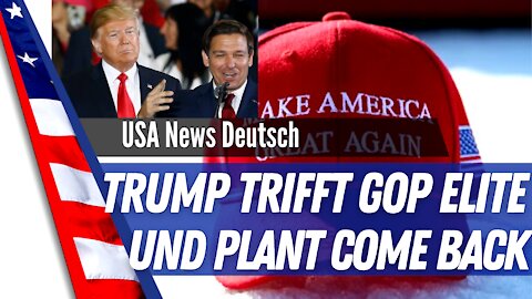 Trump trifft GOP Elite in Mar-A-Lago und plant Come Back