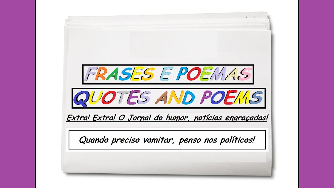 Notícias engraçadas: Quando preciso vomitar, penso nos políticos! [Frases e Poemas]