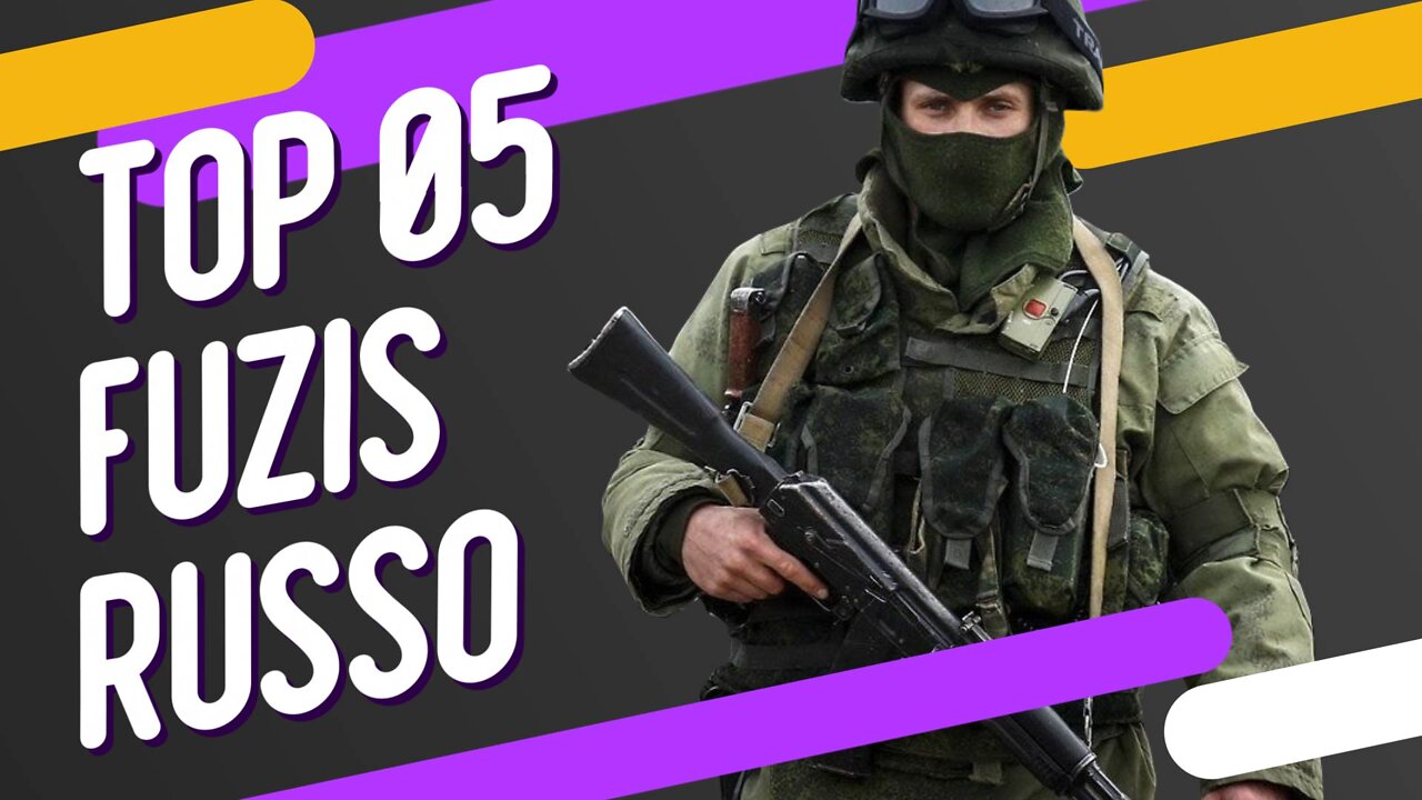 Conheça os 5 melhores fuzis de assalto do Exército Russo