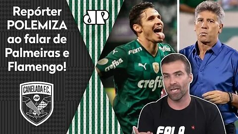 "Do JEITO que o Palmeiras TÁ JOGANDO, o Flamengo..." Repórter POLEMIZA, e DEBATE FERVE!