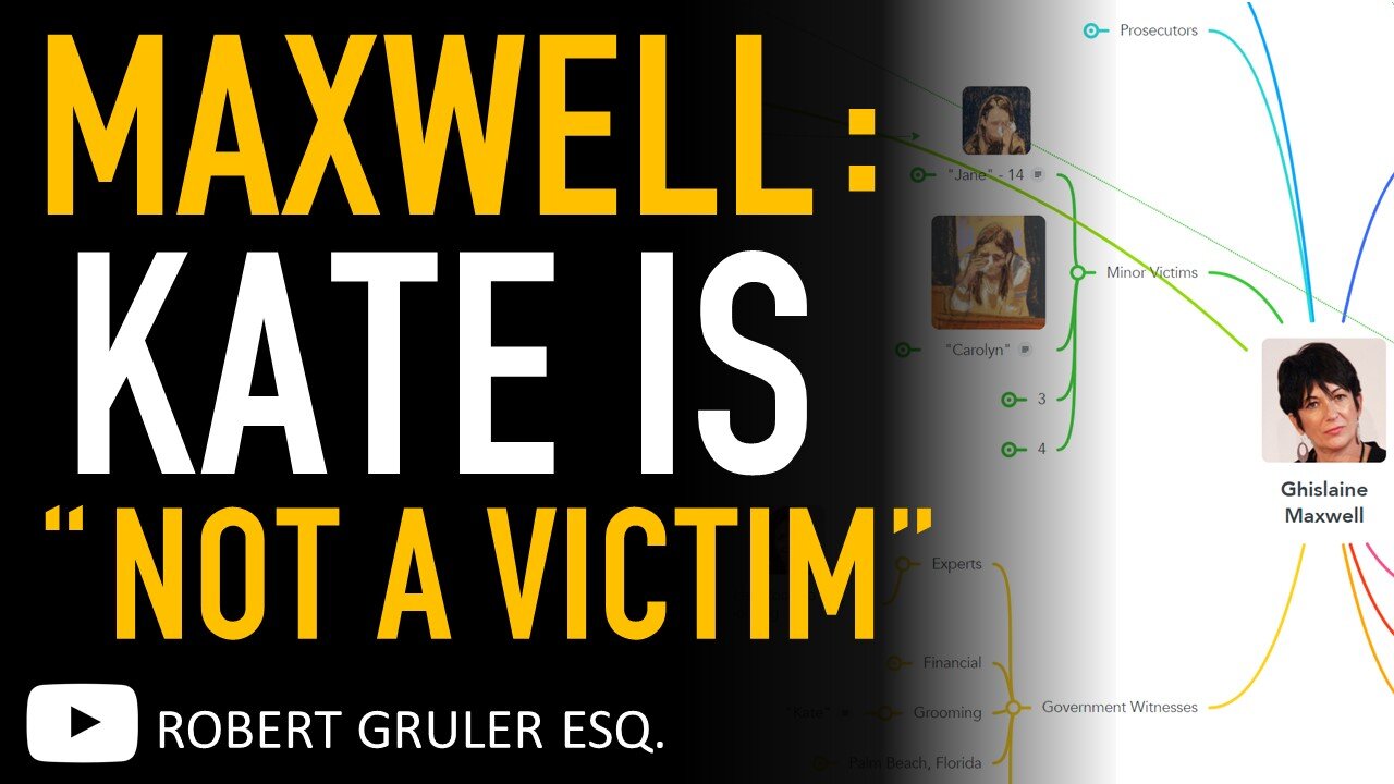 Maxwell Trial Judge Nathan Issues Major Rulings on Government Victims Kate and Annie