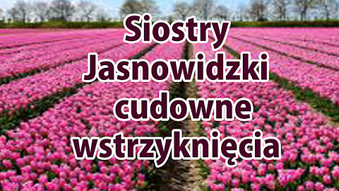 Szczepionki które z nich są niebezpieczne i co mogą ci zrobić Siostry Jasnowidzki