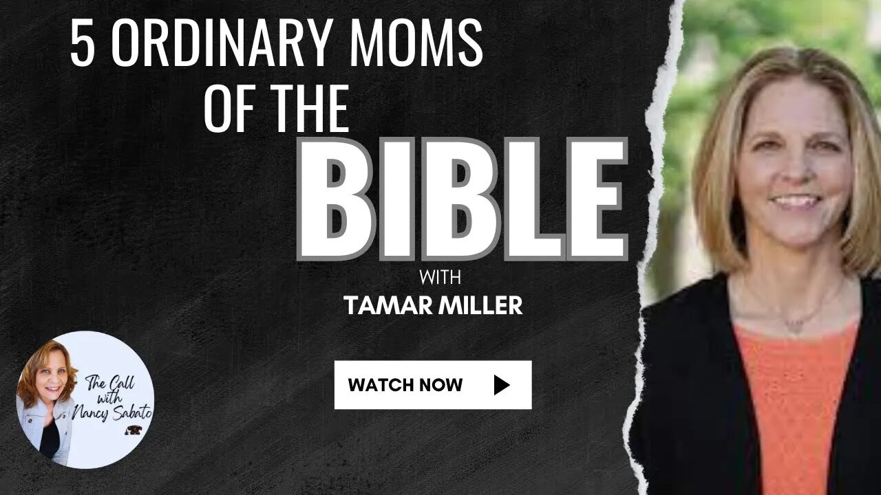 5 Ordinary MOMS Of the BIBLE