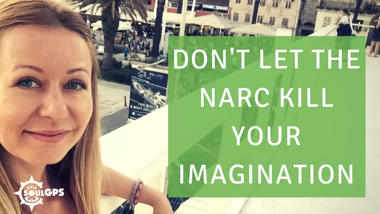 Don't Let the Narcissist Kill Your Imagination!