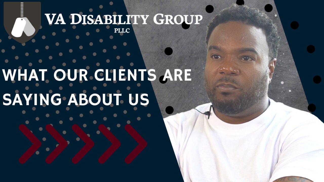 What Our Clients Are Saying - VA Disability Group- A Law Firm For Veterans