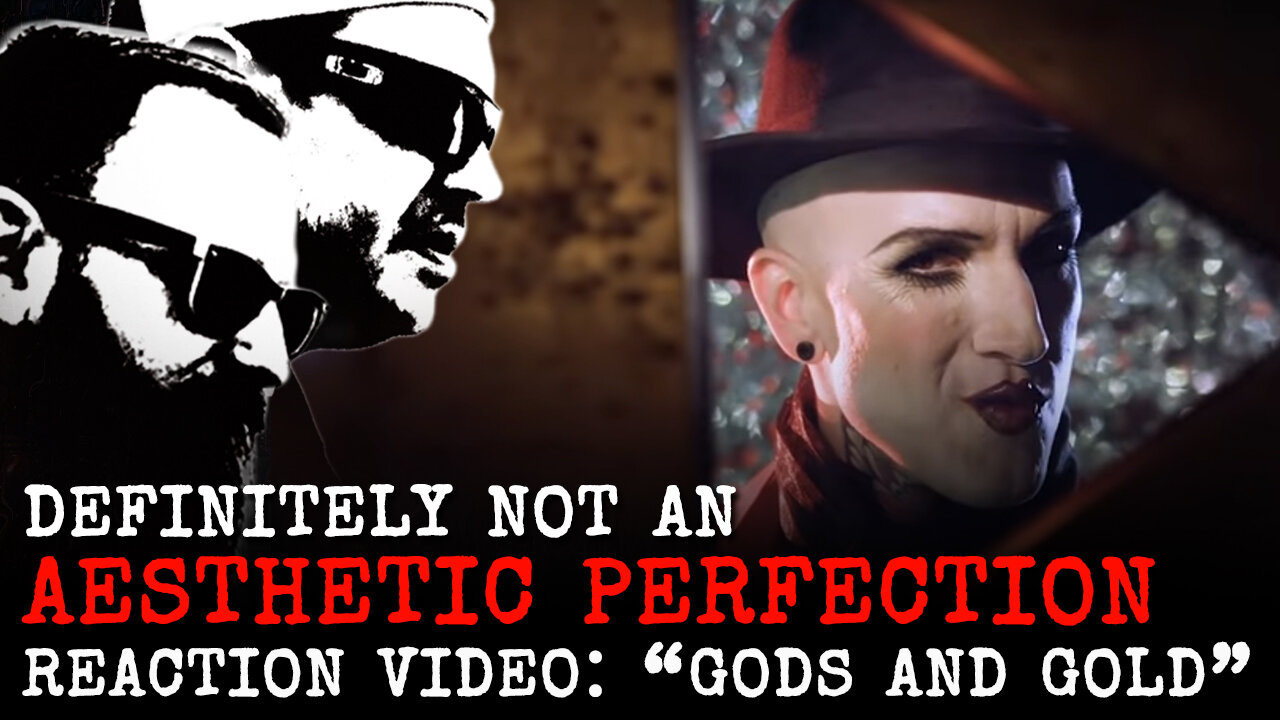 Definitely NOT an Aesthetic Perfection // Gods and Gold // Reaction Video