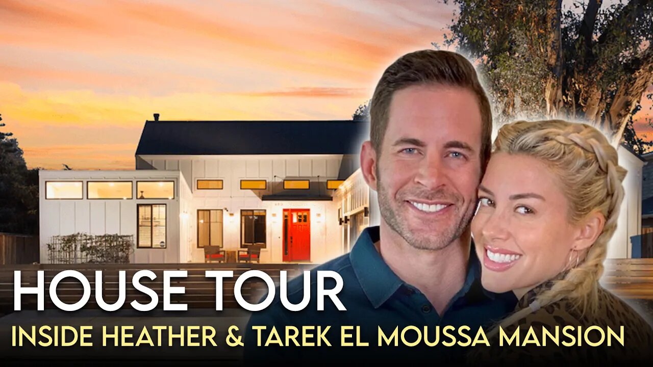 Heather Rae Young & Tarek El Moussa | House Tour | Newport Beach Mansion & More