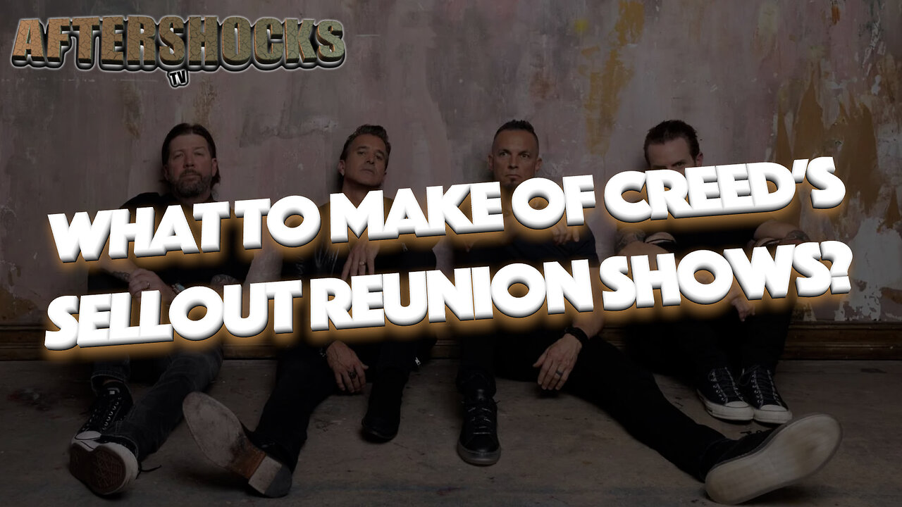 ASTV | What To Make Of CREED's Sold Out Reunion Shows?