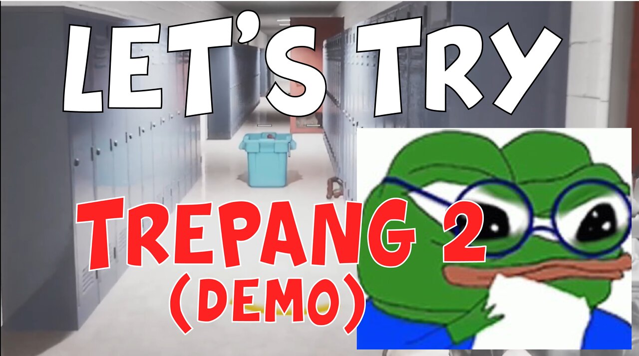 Let's Try - TrePang2 (Demo)